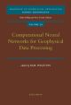 Computational Neural Networks for Geophysical Data Processing