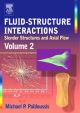 Fluid-Structure Interactions, Volume 2