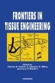 Frontiers in Tissue Engineering
