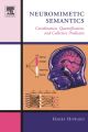 Neuromimetic Semantics