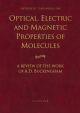 Optical, Electric and Magnetic Properties of Molecules