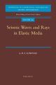 Seismic Waves and Rays in Elastic Media