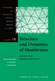 Structure and Dynamics of Membranes