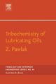 Tribochemistry of Lubricating Oils