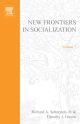 New Frontiers in Socialization