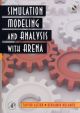 Simulation Modeling and Analysis with ARENA