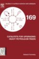 Catalysts for Upgrading Heavy Petroleum Feeds