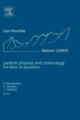 Particle Physics and Cosmology: the Fabric of Spacetime