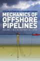 Mechanics of Offshore Pipelines