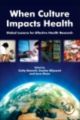 When Culture Impacts Health