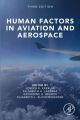 Human Factors in Aviation and Aerospace