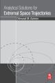 Analytical Solutions for Extremal Space Trajectories