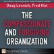 Compassionate and Forgiving Organization, The