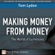 Making Money from Money : The World of Currencies