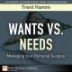 Wants vs. Needs : Managing Your Personal Surplus
