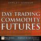 Day Trading Commodity Futures