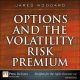 Options and the Volatility Risk Premium