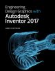 Engineering Design Graphics with Autodesk Inventor 2017 (2-download)
