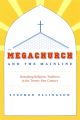 Megachurch and the Mainline