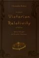 Victorian Relativity