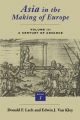 Asia in the Making of Europe, Volume III: A Century of Advance. Book 3