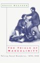 Trials of Masculinity