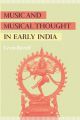 Music and Musical Thought in Early India