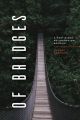 Of Bridges