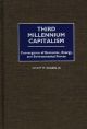 Third Millennium Capitalism