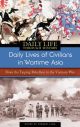 The Greenwood Press Daily Life Through History Series: Daily Lives of Civilians during Wartime