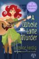 Whole Latte Murder