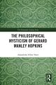 Philosophical Mysticism of Gerard Manley Hopkins