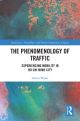 Phenomenology of Traffic