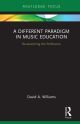 A Different Paradigm in Music Education