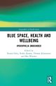 Blue Space, Health and Wellbeing