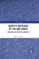 Barth's Ontology of Sin and Grace