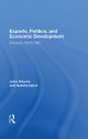 Exports, Politics, And Economic Development