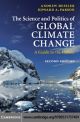 The Science and Politics of Global Climate Change