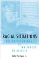 Racial Situations