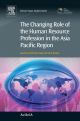 Changing Role of the Human Resource Profession in the Asia Pacific Region