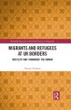 Routledge Research on the Global Politics of Migration