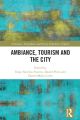 Ambiances, Atmospheres and Sensory Experiences of Spaces