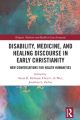 Religion, Medicine and Health in in Late Antiquity