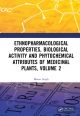 Ethnopharmacological Properties, Biological Activity and Phytochemical Attributes of Medicinal Plants, Volume 2