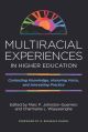 Multiracial Experiences in Higher Education