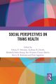 Social Perspectives on Trans Health