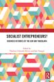 Socialist Entrepreneurs? Business Histories of the GDR and Yugoslavia