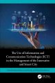 Use of Information and Communication Technologies (ICT) in the Management of the Innovative and Smart City