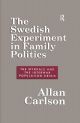 Swedish Experiment in Family Politics