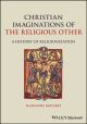 Christian Imaginations of the Religious Other